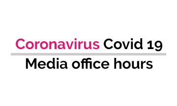 Coronavirus - Media office hours