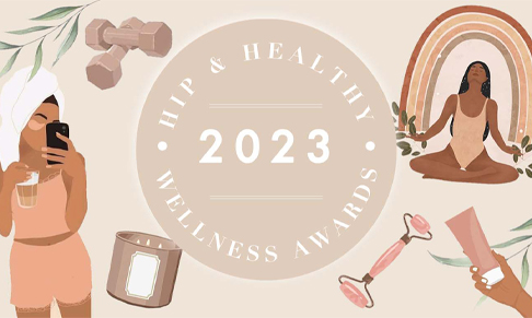 Entries open for the Hip & Healthy's Wellness Awards 2023