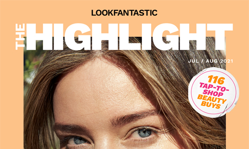 LOOKFANTASTIC launches The Highlight magazine