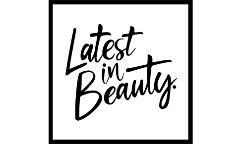 Latest in Beauty announces team updates