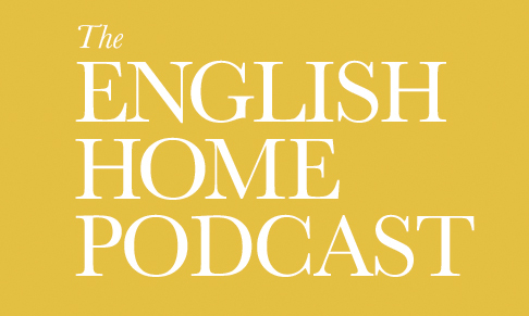 The English Home podcast launches