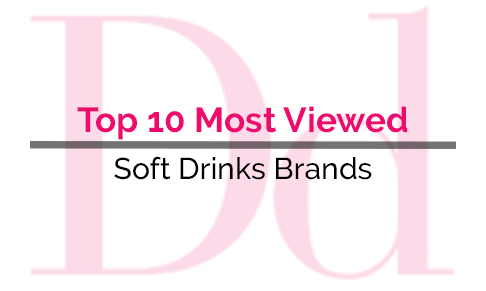 Top 10 most viewed soft drink brands searched for on DIARY directory