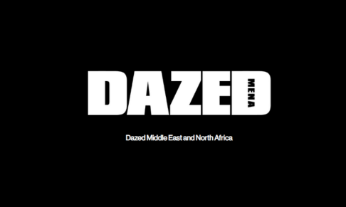 Dazed Media announces Dazed MENA launch